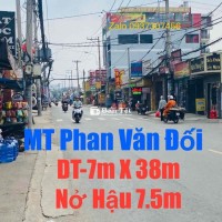 🌹NHÀ MT PHAN VĂN ĐỐI- 7m X 38m-Nở Hậu 7.5m- Bà Điểm-HM