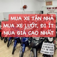 CẦN GẤP! BÁN XE MÁY CŨ? CHÚNG TÔI MUA GIÁ CAO HƠN THỊ TRƯỜNG ĐẾN 899 TRIỆU!