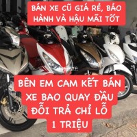 XE MÁY CŨ GIÁ RẺ - ĐỈNH CAO GIÁ TRỊ - QUAY ĐẦU LÃI NGAY!